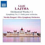 Lajtha : Orchestral Works, Vol. 1 cover image