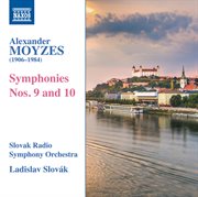 Moyzes : Symphonies Nos. 9 & 10 cover image