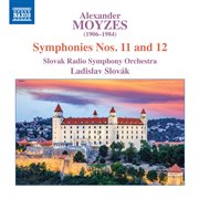 Moyzes : Symphonies Nos. 11 & 12 cover image
