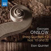 Onslow : String Quintets, Vol. 2 – Nos. 10 & 22 cover image