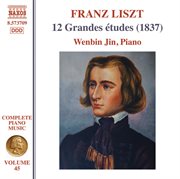 Liszt Complete Piano Music, Vol. 45 : 12 Grandes Études cover image