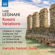 Legnani : Rossini Variations cover image