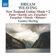 Dream Weaving : New Zealand Guitar Music, Vol. 2 cover image