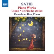 Satie : Piano Works cover image