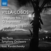 Villa-Lobos : Symphonies Nos. 1 & 2 cover image