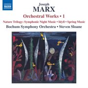 Marx : Orchestral Works, Vol. 1 cover image