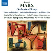 Marx : Orchestral Songs cover image