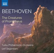 Beethoven : The Creatures Of Prometheus, Op. 43 cover image