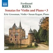 Ries : Sonatas For Violin & Piano, Vol. 3 cover image