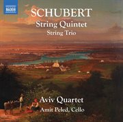 Schubert : String Trio In B-Flat Major & String Quintet In C Major cover image