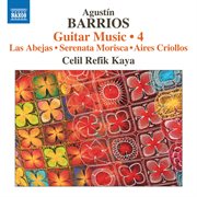 Barrios Mangoré : Guitar Music, Vol. 4 cover image