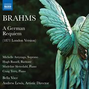 Brahms : A German Requiem, Op. 45 (london Version) cover image