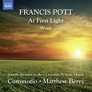 Francis Pott : At First Light & Word cover image