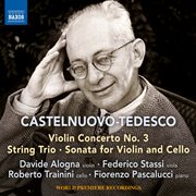Castelnuovo-Tedesco : Violin Concerto No. 3 cover image