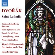 Dvořák : Saint Ludmila, Op. 71, B. 144 (live) cover image