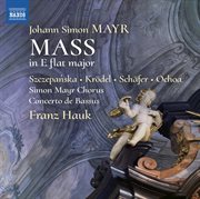 Mayr : Mass In E. Flat Major (arr. F. Hauk & M. Hößl) cover image