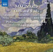 Magnard : Orchestral Works cover image
