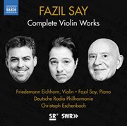 Fazil Say : Violin Works cover image