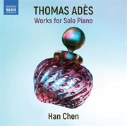 Thomas Adès : Piano Works cover image