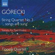 Górecki : Complete String Quartets, Vol. 2 cover image