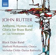 John Rutter : Anthems, Hymns & Gloria For Brass Band cover image