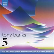 Tony Banks : Five (arr. N. Ingman) cover image