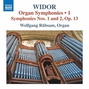 Widor : Organ Symphonies, Vol. 1 cover image