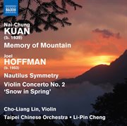 Nai-Chung Kuan & Joel Hoffman : Chinese Orchestral Works cover image