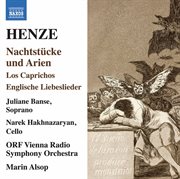 Henze : Nachtstücke Und Arien, Los Caprichos & Englische Liebeslieder cover image