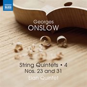 Onslow : String Quintets, Vol. 4 – Nos. 23 & 31 cover image