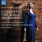 Alrich, Jenkins & Rorem : Mallet Concertos cover image
