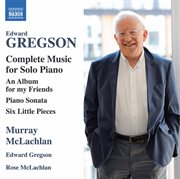 Edward Gregson : Complete Music For Solo Piano cover image