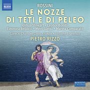 Rossini : Le Nozze Di Teti E Di Peleo (live) cover image