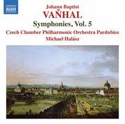 Vaňhal : Symphonies, Vol. 5 cover image