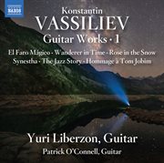 Konstantin Vassiliev : Guitar Works, Vol. 1 cover image