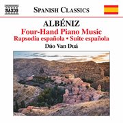 Four-hand piano music : Rapsodia espanola ; Suite espanola cover image