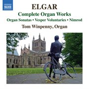 Elgar : Complete Organ Works cover image