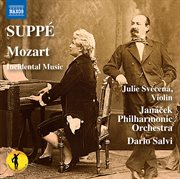 Suppé : Mozart – Incidental Music cover image