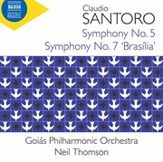 Santoro : Symphonies Nos. 5 & 7 "Brasília" cover image