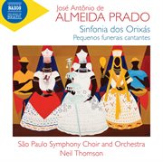 Sinfonia Dos Orixás & Pequenos Funerais Cantantes cover image