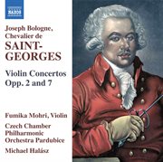 Saint-Georges : Violin Concertos, Opp. 2 & 7 cover image