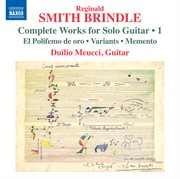 Smith Brindle : Guitar Music, Vol. 1 cover image