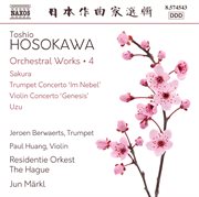 Toshio Hosokawa : Orchestral Works, Vol. 4 cover image