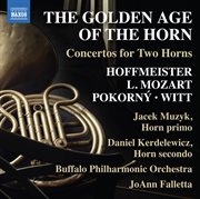 The golden age of the horn : concertos for two horns cover image