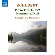 Schubert : Piano Trio No. 2 In E Flat Major. Sonatensatz cover image