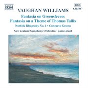 Vaughan Williams : Fantasias / Norfolk Rhapsody / In The Fen Country / Concerto Grosso cover image