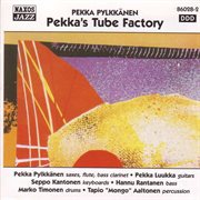 Pekka Pylkkanen : Pekka's Tube Factory cover image