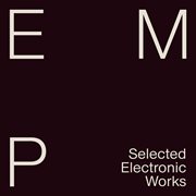 Emp Selected Electronic Works cover image