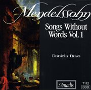 Mendelssohn : Songs Without Words, Books 1-4 cover image