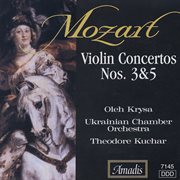 Mozart : Violin Concertos Nos. 3 And 5 cover image